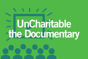 Image of people in movie theater with text, "UnCharitable the Documentary".