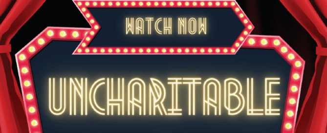 Movie Theater stage with light up sign saying "UnCharitable"